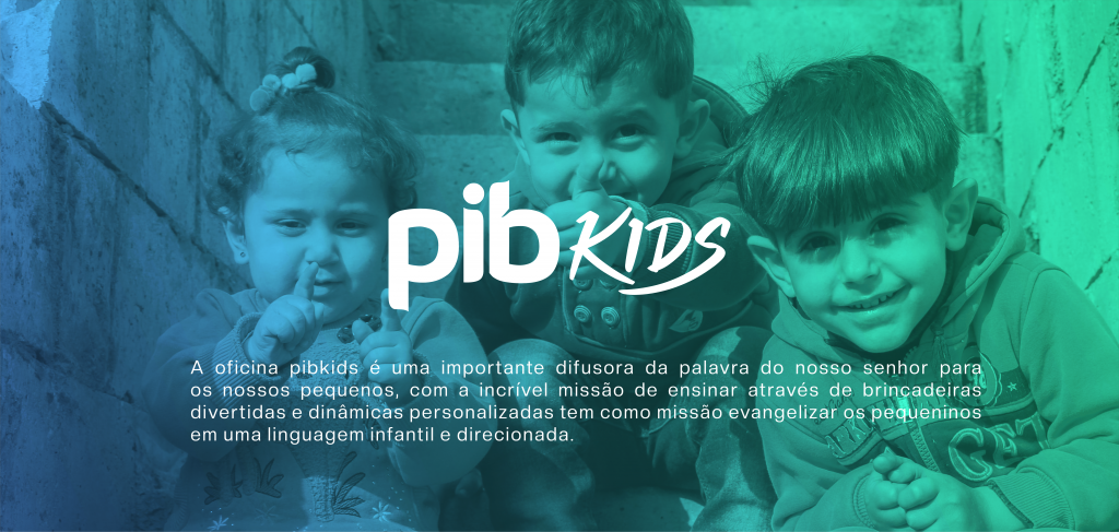 PIB Kids - ministério infantil